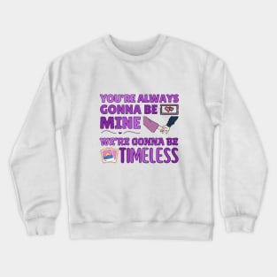 Timeless TV Speak Now TV lyrics Crewneck Sweatshirt